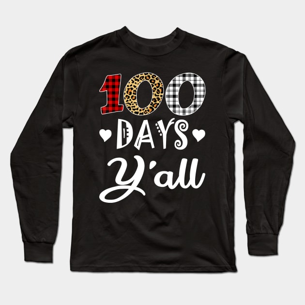 Buffalo Plaid Leopard 100 Days Y_all Funny 100th Day Long Sleeve T-Shirt by Manonee